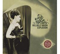 THE HILLBILLY MOON EXPLOSION - BUY BEG OR STEAL