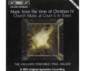 The Hilliard Ensemble ,Paul Hillier (Conductor) - Music from the time of Christian IV: Church Music at Court & in Town By The Hilliard Ensemble ,Paul Hillier (Conductor) (1988-01-01)