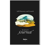 The Hills : A self discovery and growth journal.: Understanding yourself better and move forward in life.