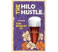 The Hilo Hustle: 2 (The Noelani Lee Mysteries)