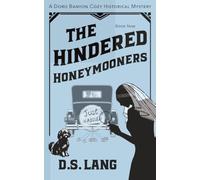 The Hindered Honeymooners: Doro Banyon Cozy Historical Mysteries-Book 9