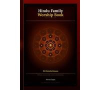 The Hindu Family Worship Book: : Complete Ramcharitmanas, Hanuman Chalisa & 8 Aartis - So Every Voice in the Room Can Sing and Understand (The Hindu ... (Caribbean English), 6 (Tamil), 7 (Marathi))