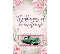 The Hinges of Friendship (The Sergeant and the Girl Next Door Series)