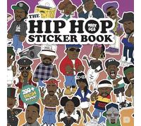 The Hip Hop Sticker Book /anglais: 200+ Fresh Rap Stickers