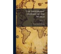 The Historians' History of the World
