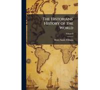 The Historians' History of the World