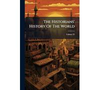 The Historians' History Of The World