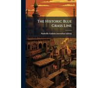 The Historic Blue Grass Line