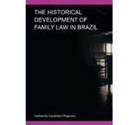 The Historical Development Of Family Law In Brazil (ebook)
