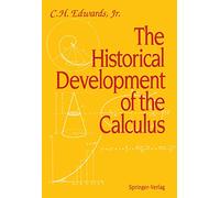 The Historical Development of the Calculus (Springer Study Edition)