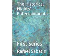 The Historical Nights' Entertainments: First Series