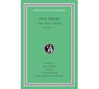The Histories, Volume I: Books 1-2 (Loeb Classical Library)