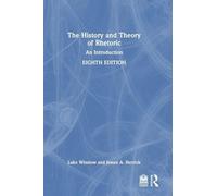 The History and Theory of Rhetoric: An Introduction