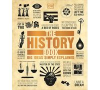 The History Book: Big Ideas Simply Explained