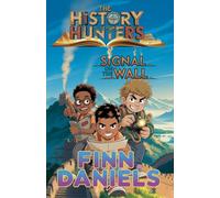 The History Hunters: The Signal on the Wall