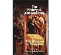 The History Of Anti-semitism (vol. Ii): From Mohamed To The Marra Nos