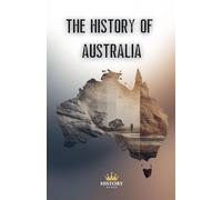 The History of Australia (World History)