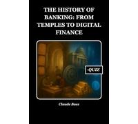 The History of Banking: From Temples to Digital Finance: 19 (History Set C)