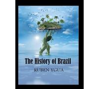 The History of Brazil