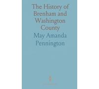 The History of Brenham and Washington County