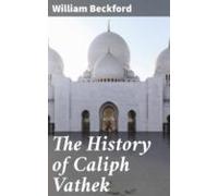 The History Of Caliph Vathek (ebook)
