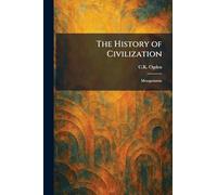 The History of Civilization: Mesopotamia
