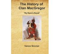 The History of Clan MacGregor