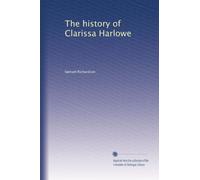 The history of Clarissa Harlowe: Volume 4