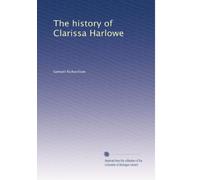 The history of Clarissa Harlowe: Volume 6
