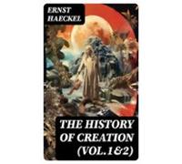 The History Of Creation (vol.1&2) (ebook)