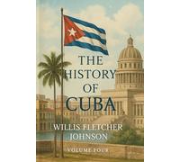 THE HISTORY OF CUBA