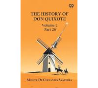 The History Of Don Quixote: Volume 2 Part 26