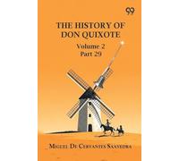 The History Of Don Quixote: Volume 2 Part 29