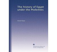 The history of Egypt under the Ptolemies