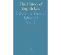 The History of English Law: Before the Time of Edward I