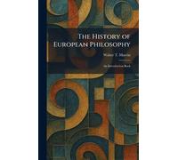 The History of European Philosophy: An Introduction Book