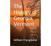 The History of Georgia, Vermont