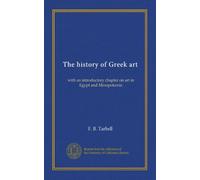 The history of Gr rt: with an introductory chapter on art in Egypt and Mesopotamia