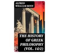 The History Of Greek Philosophy (vol. 1&2) (ebook)