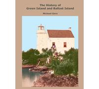 The History of Green Island and Ballast Island