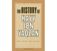 The History of Hayy Ibn Yaqzan