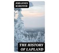 The History Of Lapland (ebook)