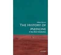 The History of Medicine: A Very Short Introduction: 191 (Very Short Introductions)