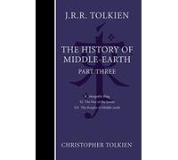 The History Of Middle-Earth, Part Three: Three Volumes Comprising All Twelve Books of the History of Middle-Earth: 3