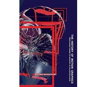 The History of Motion Graphics