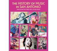 The History of Music in San Antonio