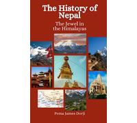 The History of Nepal: The Jewel in the Himalayas