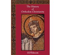 The History of Orthodox Christianity [DVD]