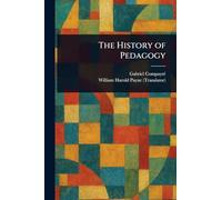 The History of Pedagogy