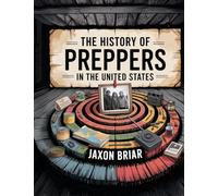 The History of Preppers in the United States